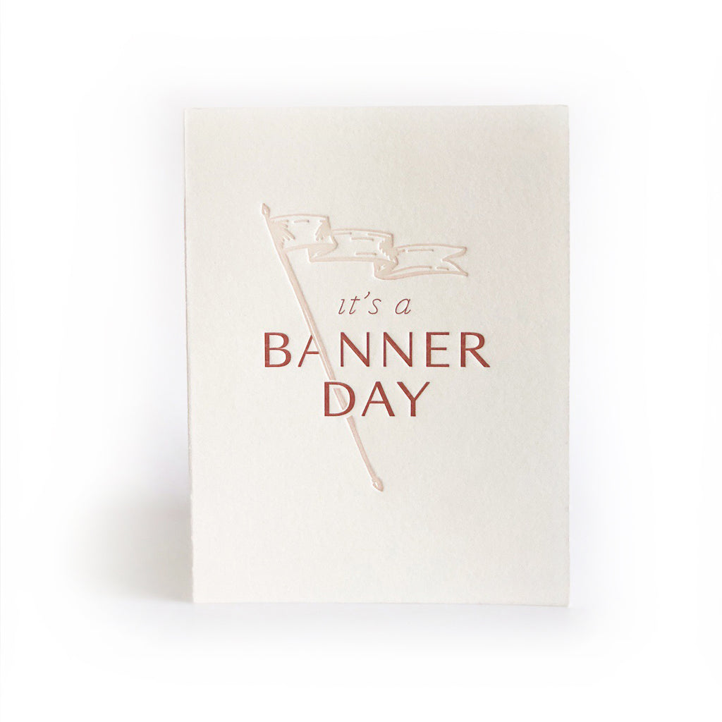 It's a Banner Day greeting card