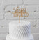 Just Hitched Cake Topper