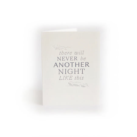 Never Another Night greeting card
