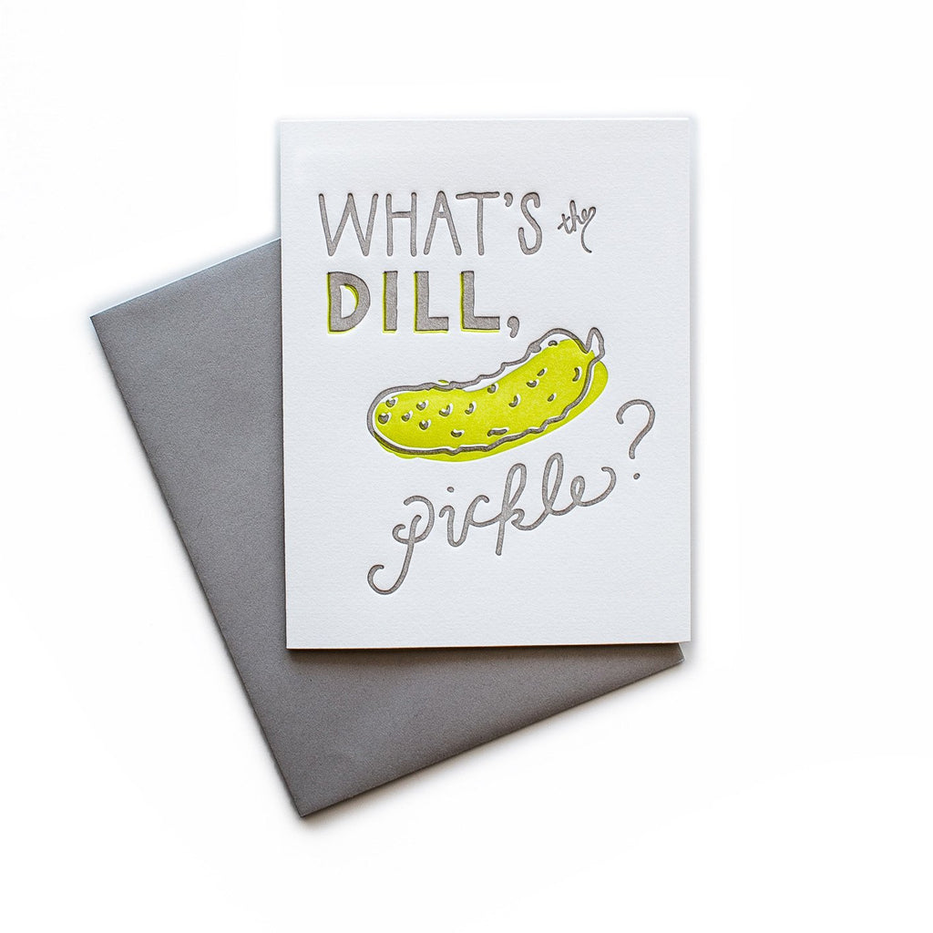 What's the Dill, Pickle?